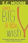 Every Big & Little Wish by E.C. Moore