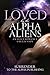 Loved by the Alpha Aliens