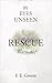 Rescue (By Eyes Unseen, #1)