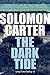 The Dark Tide (Long Time Dying, #12)