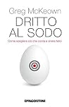 Dritto al sodo. C...