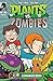 Plants vs. Zombies by Paul Tobin