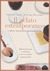 Il gelato estempo...