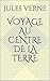 Voyage au centre de la Terre by Jules Verne
