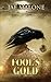 Fool's Gold (The Winterne Series #3)