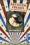 Artisten, Freaks und Übermenschen by Monika Pelz