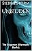 Unbidden (The Exigency: Aftermath, #1)