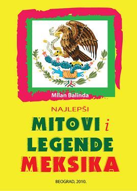 Najlepši mitovi i legende Meksika