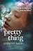 Pretty Thing: Epilogue