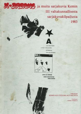 X-Dreams ja muita sarjakuvia Kemin III valtakunnallisesta sarjakuvakilpailusta 1983