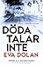 Döda talar inte (DI Zigic and DS Ferreira, #2)