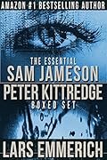 The Essential Sam Jameson / Peter Kittredge Box Set: The Incident, #1-8 and Balls Deep