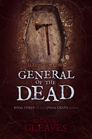 Sleepy Hollow: General of the Dead (Jason Crane #3)