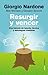 Resurgir y vencer: Una historia de talento, técnica y estrategias mentales (Contextos) (Spanish Edition)