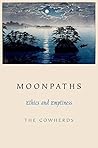 Moonpaths: Ethics...