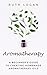 Aromatherapy: A Beginner’s ...