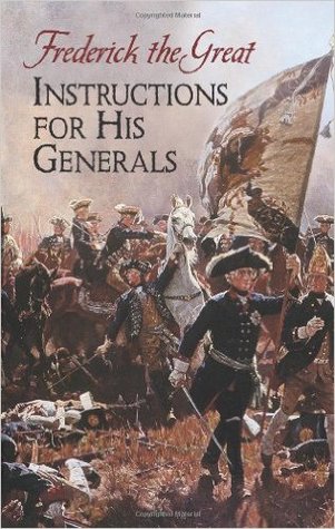 Instructions for His Generals (Dover Military History, Weapons, Armor)