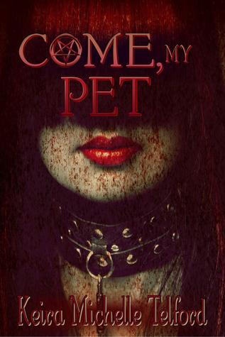 Come, My Pet (Kindle Edition)