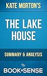 The Lake House: A Novel by Kate Morton | Summary & Analysis