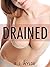 Drained: Adult Nursing and Hucow Erotica