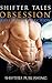Shifter Tales Obsession