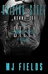 Raising Steel (Men of Steel #4.3) Raising Steel (Men of Steel #4.3)