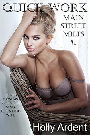 Quick Work (Main Street MILFs #1)