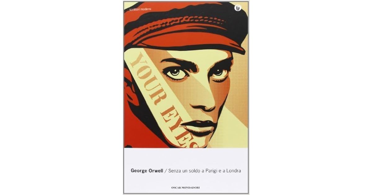 Senza un soldo a Parigi e Londra by Orwell