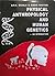 Physical Anthropology and Human Genetics by B.R.K. Shukla