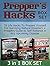 Prepper's Hacks Box Set: 39...