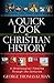 A Quick Look at Christian History: A Chronological Timeline Through the Centuries