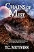 Chains of Mist (Chalas Peruvas, #2)