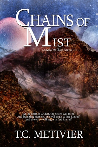 Chains of Mist (Chalas Peruvas, #2)