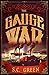 The Gauge War (Engine Ward #2)