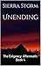 Unending (The Exigency: Aftermath, #4)