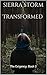 Transformed (The Exigency, #2)