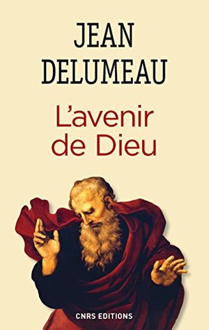 L'Avenir de Dieu (Histoire) (French Edition)