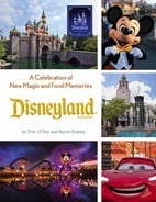 Disneyland A Celebration of New Magic and Fond Memories (Hardcover)
