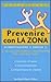 Prevenire con la zona - Alimentazione e omega 3: il rivoluzionario programma per combattere: L'eccesso di peso - L'invecchiamento - L'infiammazione silente
