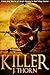 Killer (A Dystopian Short Story from the World of Hugh Howey's Half Way Home)