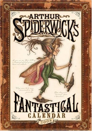 Arthur Spiderwick's Fantastical Calendar: 2008 Wall Calendar (Calendar)