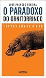 O paradoxo do ornitorrinco : textos sobre o PSD