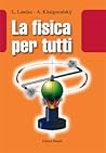 La fisica per tutti