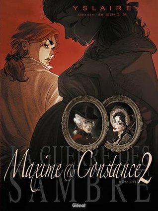 Maxime et Constance, Hiver 1781 : Le petit jour de la mariée