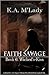 Wicked's Kiss (Faith Savage...