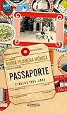 Passaporte : viagens (1994-2008)