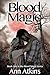 Blood Magic (Blood Magic Series #1)