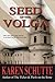 Seed of the Volga: 2nd in a Trilogy of an American Family Immigration Saga