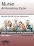 Nurse Ambulatory Care: Board and Certification Review