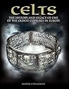 Celts: The Histor...
